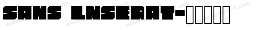 sans lnserat字体转换